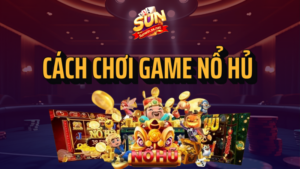 Cách chơi nổ hũ chỉ thắng không thua từ cao thủ 19 cách chơi game nổ hũ