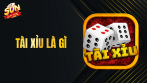 Tài xỉu là gì? Hướng dẫn chơi tài xỉu dễ hiểu 11 tài xỉu là gì